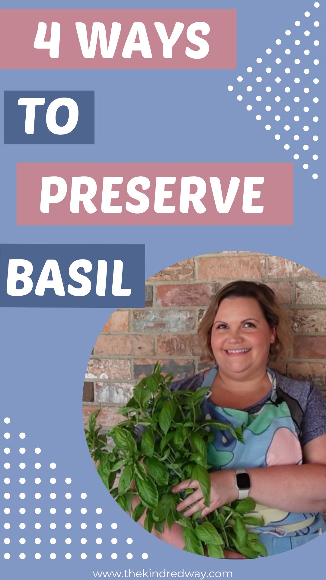 4 Ways To Preserve Basil